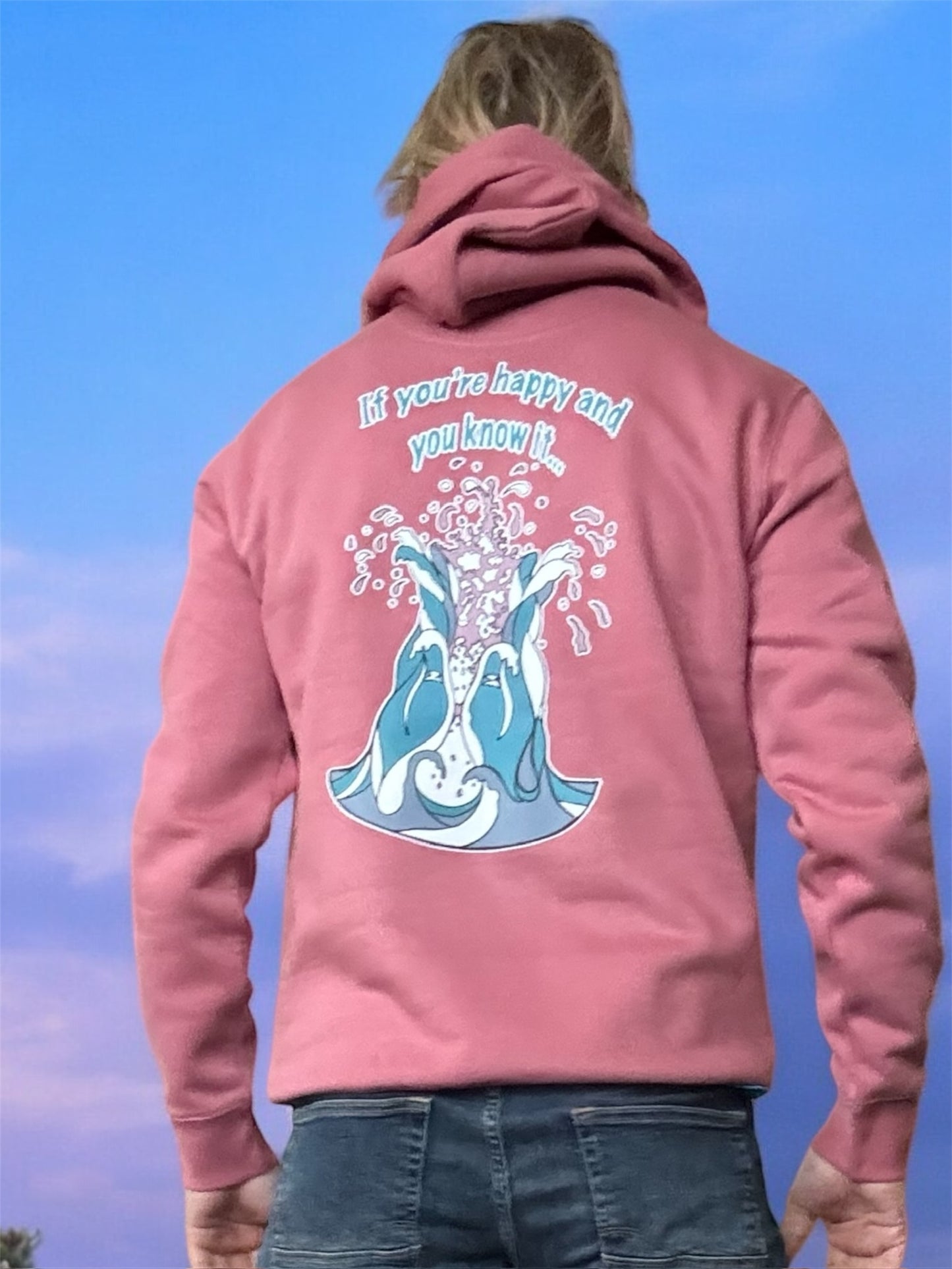 Organic If You're Happy Hoodie Antique Rose